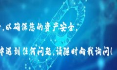 要下载TP钱包（Trust Wallet），您可以按照以下步骤