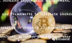 There are several notable blockchain projects initiated or s